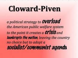 The Cloward-Piven Strategy Defined